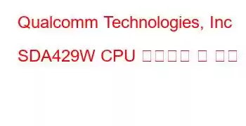 Qualcomm Technologies, Inc SDA429W CPU 벤치마크 및 기능