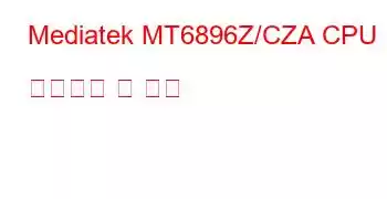 Mediatek MT6896Z/CZA CPU 벤치마크 및 기능